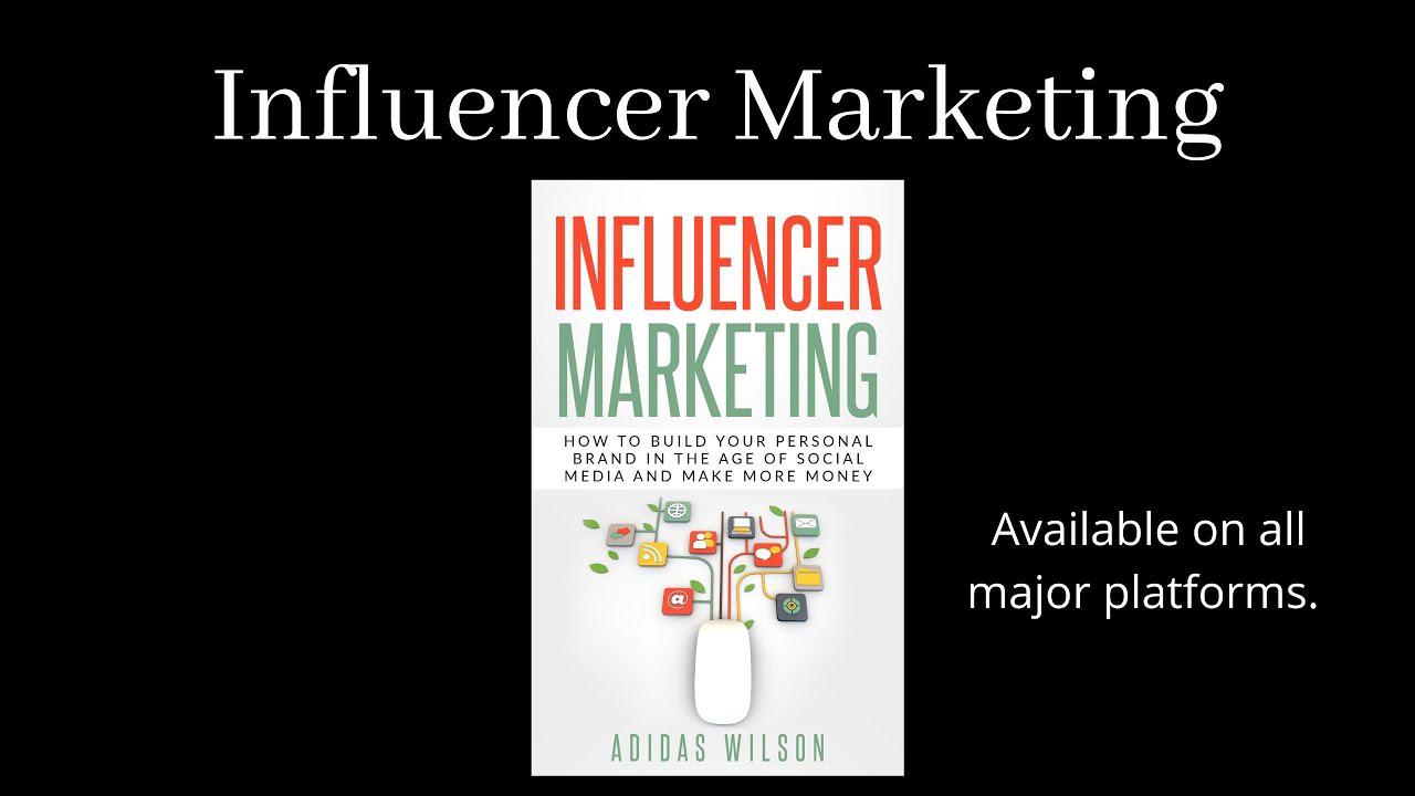 'Video thumbnail for Influencer Marketing : How To Build Your Personal Brand'